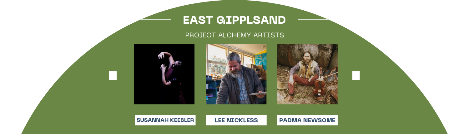 East Gippsland Project Alchemy Artists