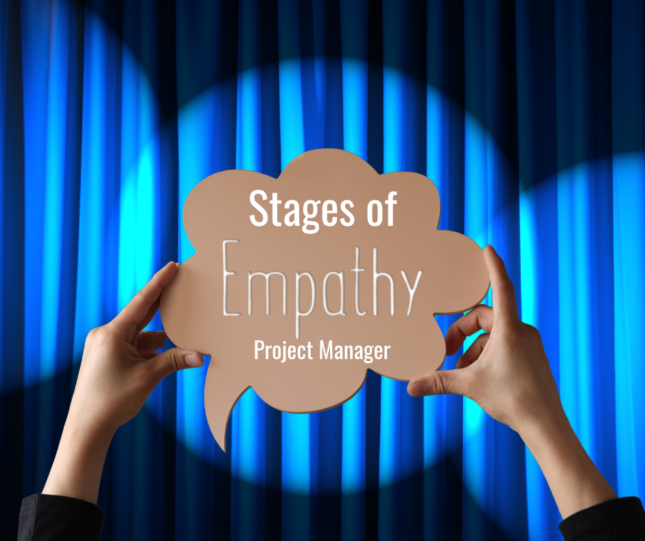 Blue Theatre Curthais with 3 spotlights shining on them behind an image of two hands holdinh up a cardboard speech bubble that says "Stages of Empathy Project Manager"