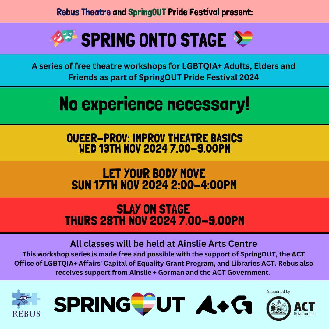 A flyer with sections coloured like the LGBTQIA+ rainbow flag with text promoting a series of workshops called Spring onto Stage